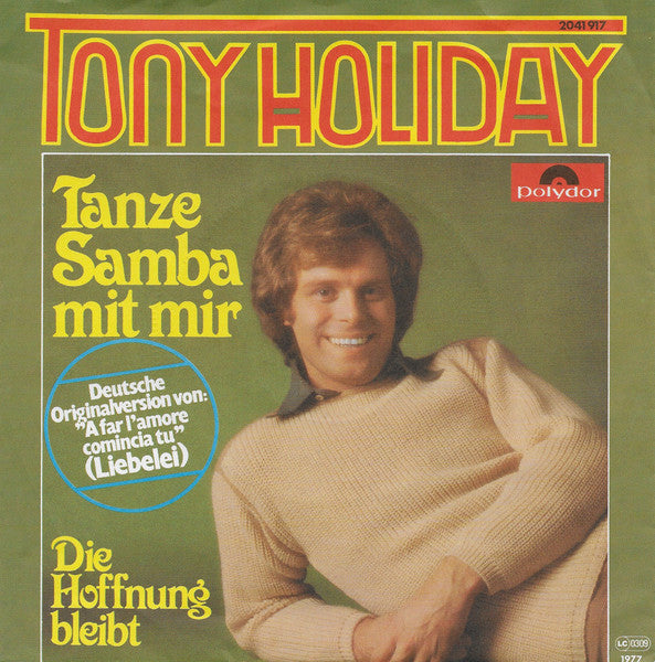 Tony Holiday - Tanze Samba Mit Mir Vinyl Singles Vinyl Very Good (VG) <br> Hoes Good Plus (G+)