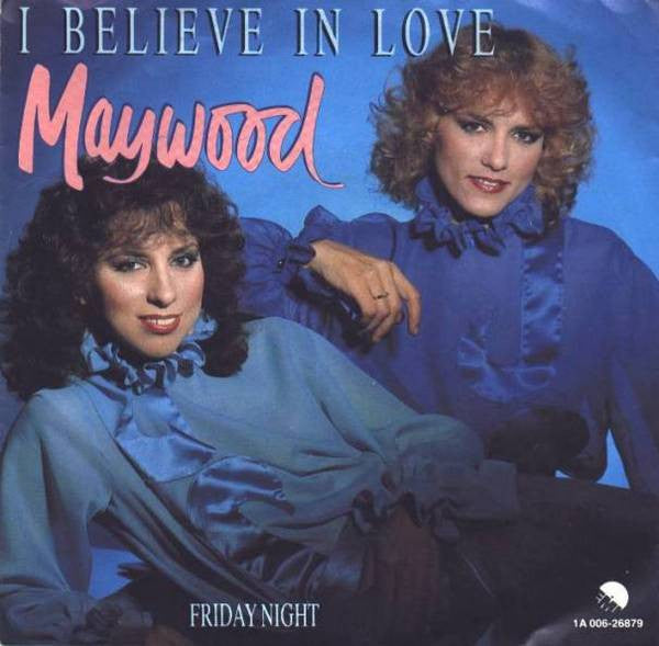 Maywood - I Believe In Love Vinyl Singles Vinyl Very Good (VG) <br> Hoes Good Plus (G+)
