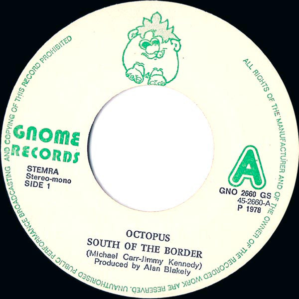Octopus - South Of The Border 40218 Vinyl Singles