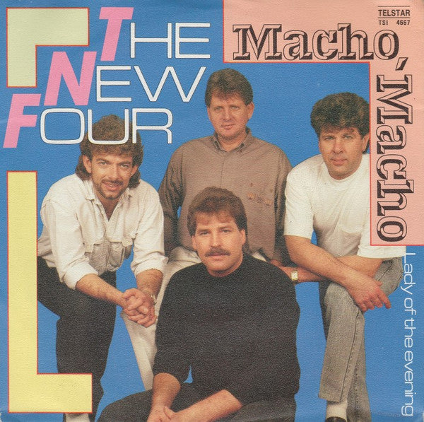 New Four - Macho, Macho Vinyl Singles Vinyl Very Good (VG) <br> Hoes Good Plus (G+)