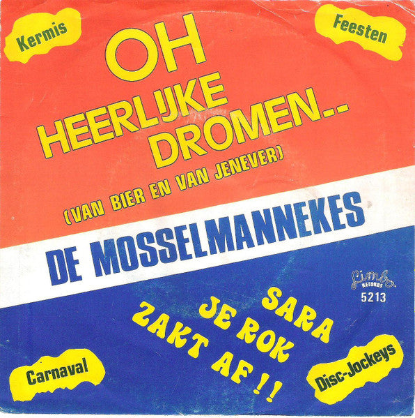 Mosselmannekes - Oh Heerlijke Dromen Vinyl Singles Vinyl Very Good (VG) <br> Hoes Good Plus (G+)