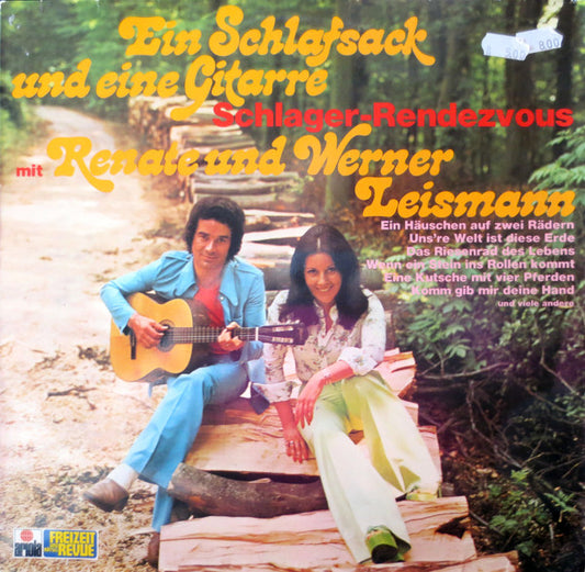 Renate Und Werner Leismann - Ein Schlafsack Und Eine Gitarre - Schlager-Rendezvous Mit Renate Und Werner Leismann (LP) 50670 Vinyl LP Goede Staat