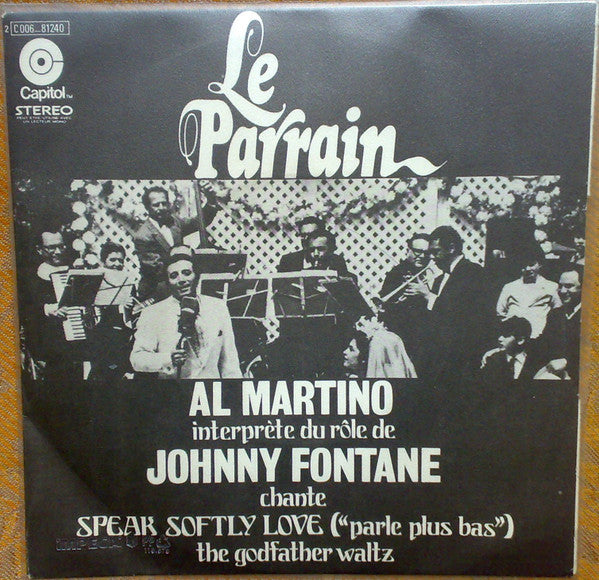 Al Martino - Love Theme From Le Parrain (Speak Softly Love) Vinyl Singles Vinyl Very Good (VG) <br> Hoes Good Plus (G+)