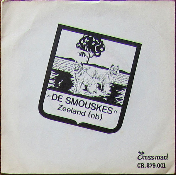 Smouskes - Zeeland, ik hou van jou Vinyl Singles Vinyl Very Good (VG) <br> Hoes Good Plus (G+)