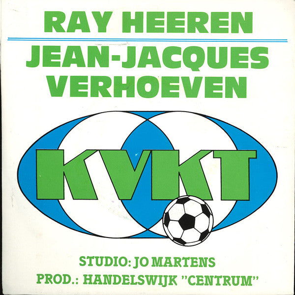 Ray Heeren, Jean-Jacques Verhoeven, K.V.K. Tienen - K.V.K. Tienen Vinyl Singles Vinyl Very Good (VG) <br> Hoes Good Plus (G+)