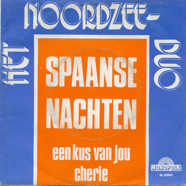 Noordzeeduo - Spaanse Nachten Vinyl Singles Vinyl Very Good (VG) <br> Hoes Good Plus (G+)