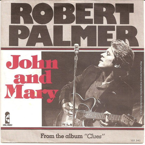 Robert Palmer - John And Mary Vinyl Singles Vinyl Very Good (VG) <br> Hoes Good Plus (G+)