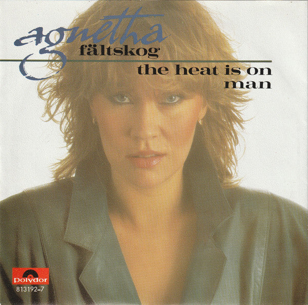 Agnetha Fältskog - The Heat Is On Vinyl Singles Vinyl Very Good (VG) <br> Hoes Good Plus (G+)
