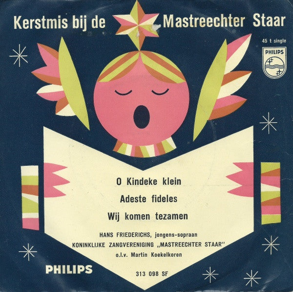 Hans Friederichs, De Mastreechter Staar, Martin Koekelkoren - O Kindeke Klein Vinyl Singles