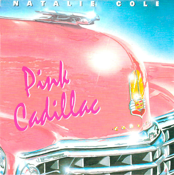 Natalie Cole - Pink Cadillac Vinyl Singles
