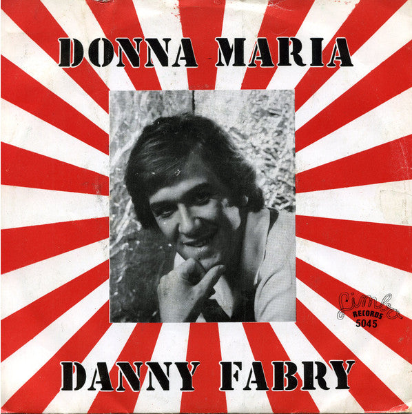 Danny Fabry - Donna Maria Vinyl Singles Vinyl Very Good (VG) <br> Hoes Good Plus (G+)