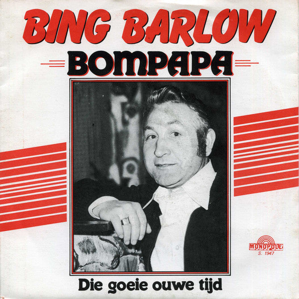 Bing Barlow - Bompapa Vinyl Singles Vinyl Very Good (VG) <br> Hoes Good Plus (G+)