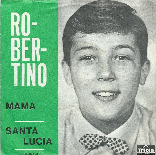 Robertino Loretti - Mama Vinyl Singles