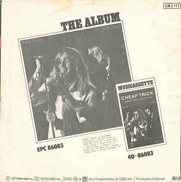 Cheap Trick - I Want You To Want Me (B-Keus) Vinyl Singles Vinyl Goed / Hoes Redelijk