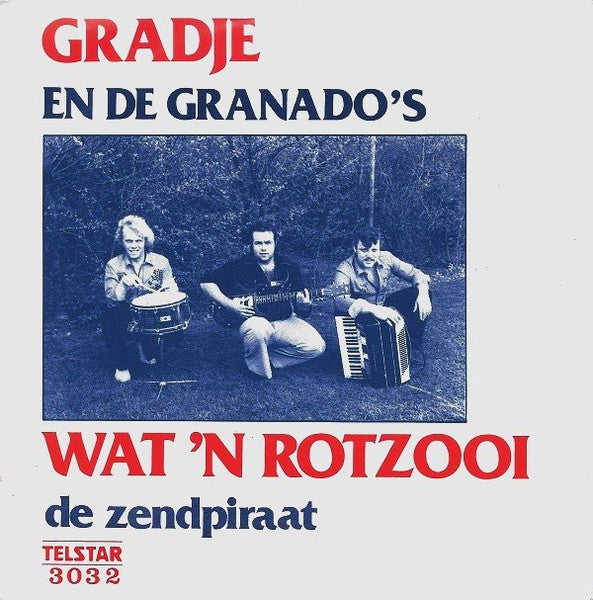 Gradje Hölzken En De Granado's - Wat 'n Rotzooi (B-Keus) Vinyl Singles Vinyl Very Good (VG) <br> Hoes Good Plus (G+)