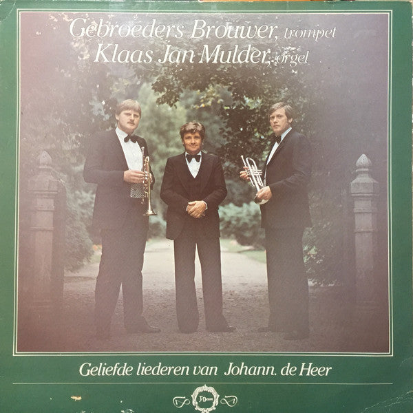 Gebroeders Brouwer, Klaas Jan Mulder - Geliefde Liederen Van Johann. de Heer (LP) Vinyl LP Vinyl Very Good (VG) <br> Hoes Good Plus (G+)