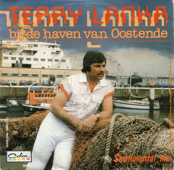 Terry Lanka - Bij De Haven Van Oostende Vinyl Singles Vinyl Very Good (VG) <br> Hoes Good Plus (G+)