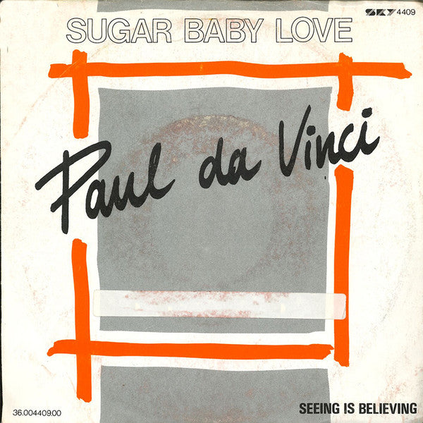 Paul Da Vinci - Sugar Baby Love Vinyl Singles Vinyl Very Good (VG) <br> Hoes Good Plus (G+)