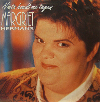Margriet Hermans - Niets Houdt Me Tegen Vinyl Singles Vinyl Goed / Hoes Sticker