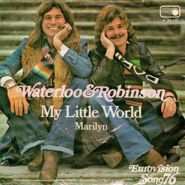 Waterloo & Robinson - My Little World Vinyl Singles Vinyl Very Good (VG) <br> Hoes Good Plus (G+)