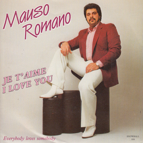 Mauso Romano - Je T'aime I Love You