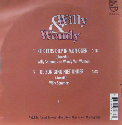 Willy Sommers & Wendy Van Wanten - Kijk Eens Diep In Mijn Ogen Vinyl Singles Vinyl Very Good (VG) <br> Hoes Good Plus (G+)