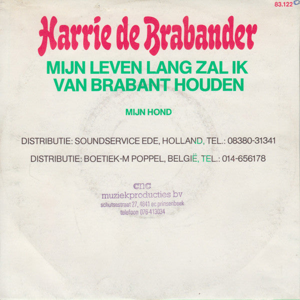 Harrie De Brabander - Mijn Leven Lang Zal Ik Van Brabant Houden Vinyl Singles Vinyl Very Good (VG) <br> Hoes Good Plus (G+)