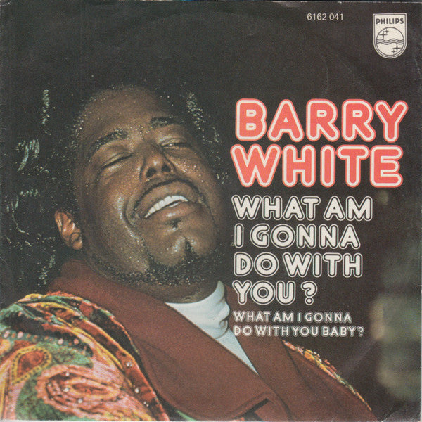 Barry White - What Am I Gonna Do With You Vinyl Singles Vinyl Very Good (VG) <br> Hoes Good Plus (G+)