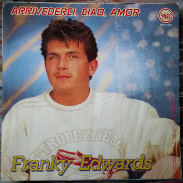 Franky Edwards - Arrivederci, Ciao, Amor Vinyl Singles Vinyl Very Good (VG) <br> Hoes Good Plus (G+)