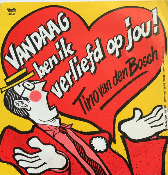 Tino van den Bosch - Vandaag Ben Ik Verliefd Op Jou Vinyl Singles Vinyl Very Good (VG) <br> Hoes Good Plus (G+)