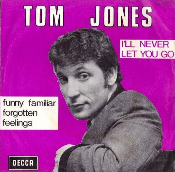 Tom Jones - Funny Familiar Forgotten Feelings Vinyl Singles Vinyl Very Good (VG) <br> Hoes Good Plus (G+)
