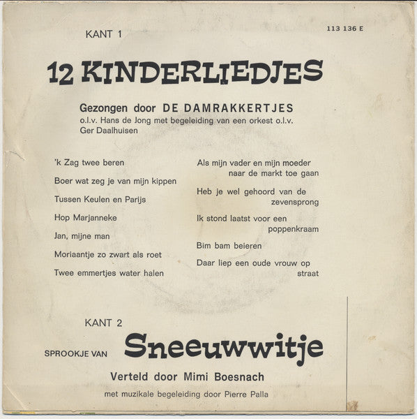 Damrakkertjes / Mimi Boesnach - 12 Kinderliedjes / Sprookje Van Sneeuwwitje Vinyl Singles Vinyl Very Good (VG) <br> Hoes Good Plus (G+)