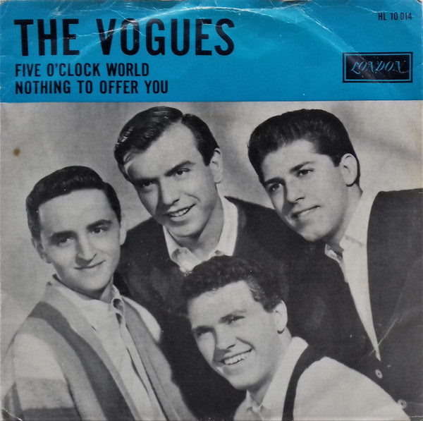 Vogues - Five O'Clock World Vinyl Singles
