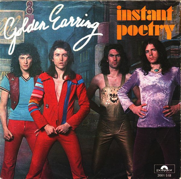Golden Earring - Instant Poetry Vinyl Singles Vinyl Very Good (VG) <br> Hoes Good Plus (G+)