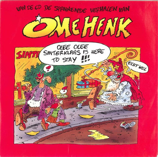 Ome Henk - Olee Olee Sinterklaas Is Here To Stay Vinyl Singles Goede Staat