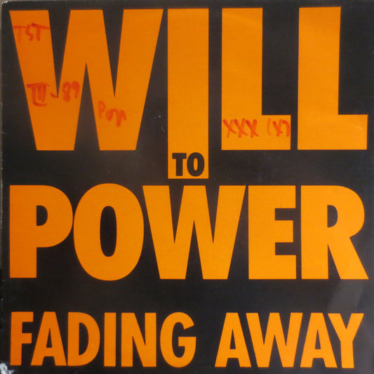 Will To Power - Fading Away 35925 Vinyl Singles Goede Staat