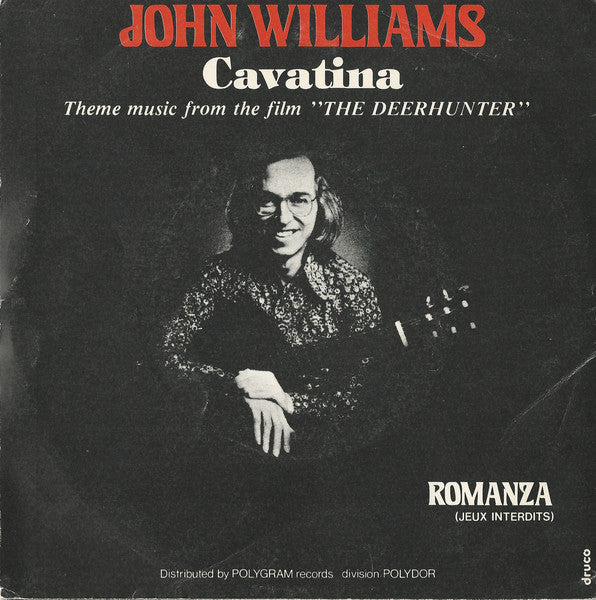 John Williams - Cavatina - The Deer Hunter Vinyl Singles Vinyl Very Good (VG) <br> Hoes Good Plus (G+)