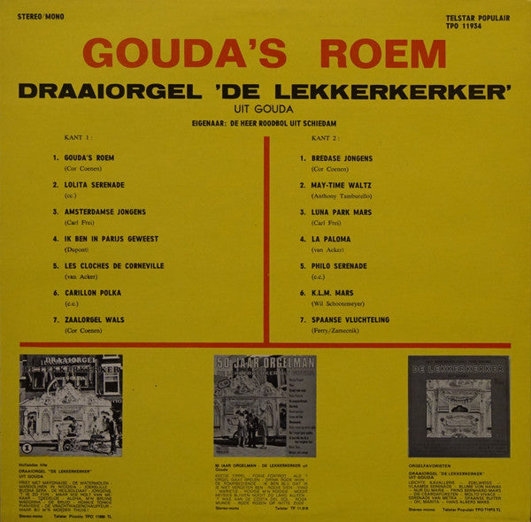 Draaiorgel "De Lekkerkerker" - Gouda's Roem (LP) Vinyl LP Vinyl Very Good (VG) <br> Hoes Good Plus (G+)