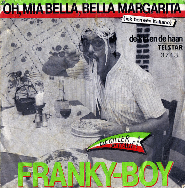 Franky Boy - Oh, Mia Bella, Bella Margarita 40934 Vinyl Singles Vinyl Very Good (VG) <br> Hoes Good Plus (G+)