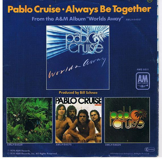 Pablo Cruise - Love Will Find A Way Vinyl Singles Vinyl Very Good (VG) <br> Hoes Good Plus (G+)