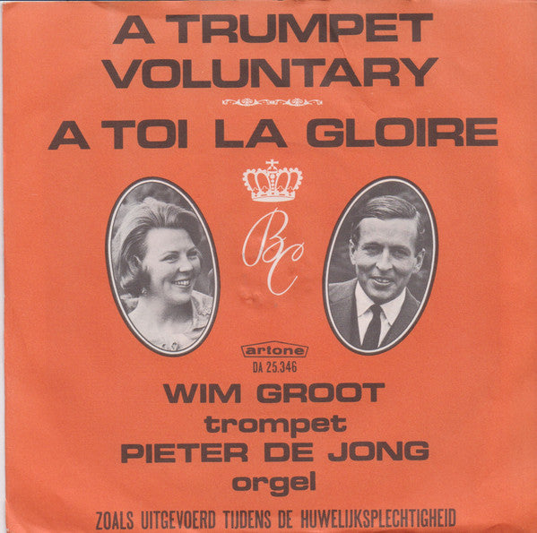 Wim Groot And Pieter de Jong - A Trumpet Voluntary Vinyl Singles Vinyl Very Good (VG) <br> Hoes Good Plus (G+)