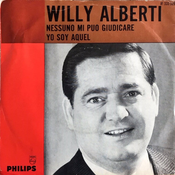 Willy Alberti - Nessuno Mi Puo Giudicare Vinyl Singles Vinyl Very Good (VG) <br> Hoes Good Plus (G+)