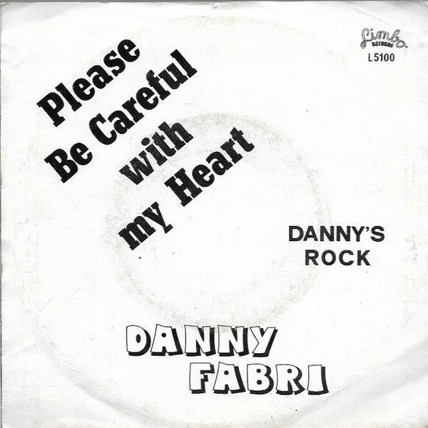 Danny Fabri - Please Be Careful With My Heart
