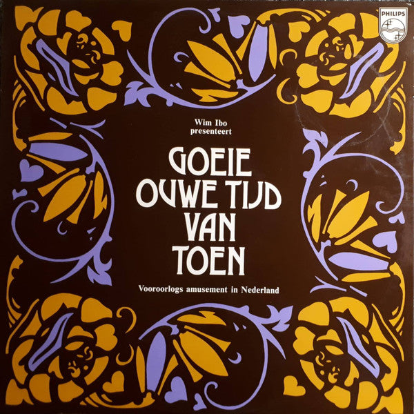 Wim Ibo - Wim Ibo Presenteert: Goeie Ouwe Tijd Van Toen (LP) Vinyl LP Dubbel Vinyl Very Good (VG) <br> Hoes Good Plus (G+)