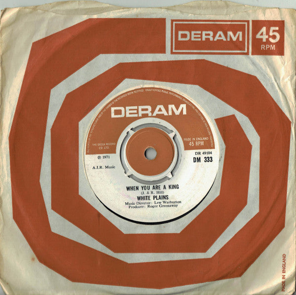 White Plains - When You Are A King Vinyl Singles