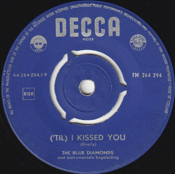 Blue Diamonds - ('Til) I Kissed You Vinyl Singles