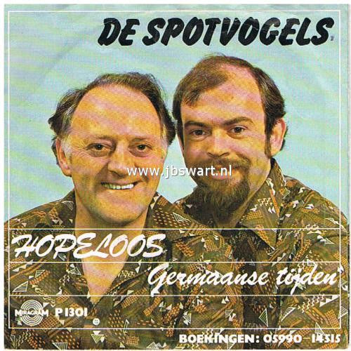 Spotvogels - Hopeloos Vinyl Singles Vinyl Very Good (VG) <br> Hoes Good Plus (G+)
