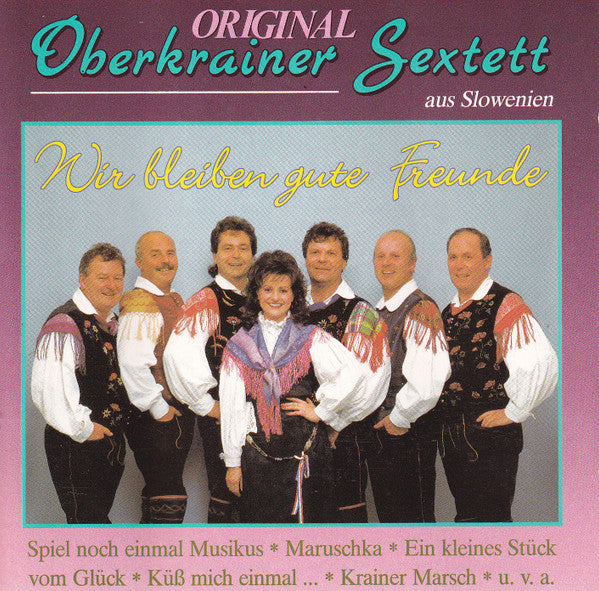 Orig. Oberkrainer Sextett - Wir Bleiben Gute Freunde (CD) Compact Disc Vinyl Very Good (VG) <br> Hoes Good Plus (G+)