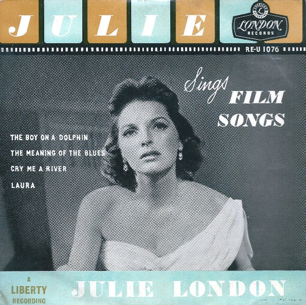 Julie London - Julie Sings Film Songs Vinyl Singles EP Vinyl Very Good (VG) <br> Hoes Good Plus (G+)
