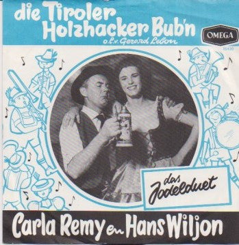 Holzhacker Met Carla Remy En Hans Wiljon - Das Jodelduet Vinyl Singles Vinyl Very Good (VG) <br> Hoes Good Plus (G+)